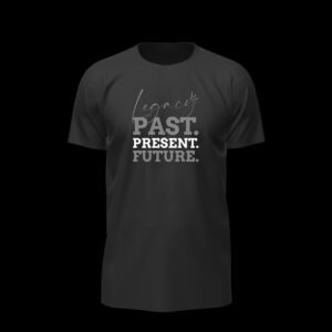 Past Present Future – White Legacy Quote Essential Tee