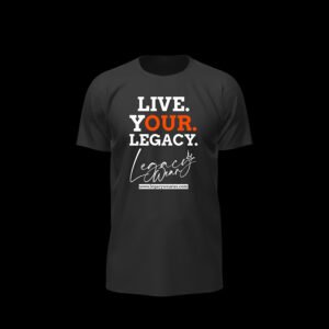 Live Your Legacy - Red Quote Essential Tee