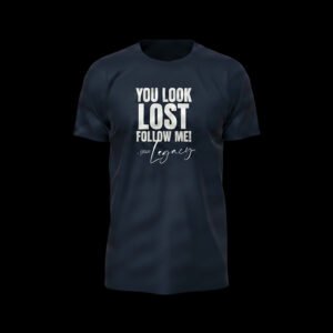 You Look Lost, Follow Me – Quote Black Essential Tee