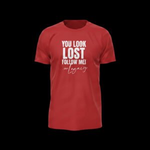You Look Lost, Follow Me – Quote Red Essential Tee